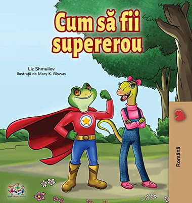 Being a Superhero (Romanian Edition) (Romanian Bedtime Collection)