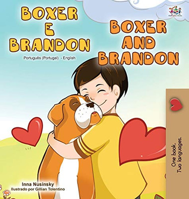 Boxer and Brandon (Portuguese English Bilingual Book - Portugal) (Portuguese English Bilingual Collection - Portugal) (Portuguese Edition)