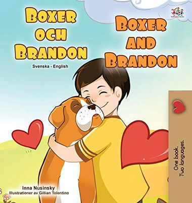 Boxer and Brandon (Swedish English Bilingual Children's Book) (Swedish English Bilingual Collection) (Swedish Edition)