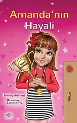 Amanda's Dream (Turkish Children's Book) (Turkish Bedtime Collection) (Turkish Edition)