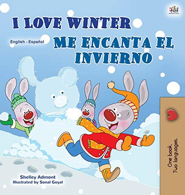 I Love Winter (English Spanish Bilingual Book for Kids) (English Spanish Bilingual Collection) (Spanish Edition)