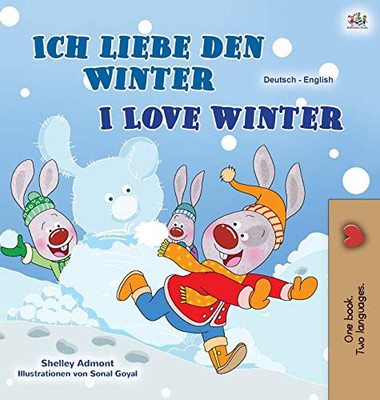 I Love Winter (German English Bilingual Book for Kids) (German English Bilingual Collection) (German Edition)
