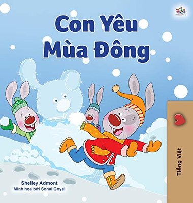 I Love Winter (Vietnamese Children's Book) (Vietnamese Bedtime Collection) (Vietnamese Edition)