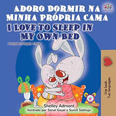 Adoro Dormir na Minha Própria Cama I Love to Sleep in My Own Bed: Portuguese English Bilingual Book - Portugal (Portuguese English Bilingual Collection - Portugal) (Portuguese Edition)