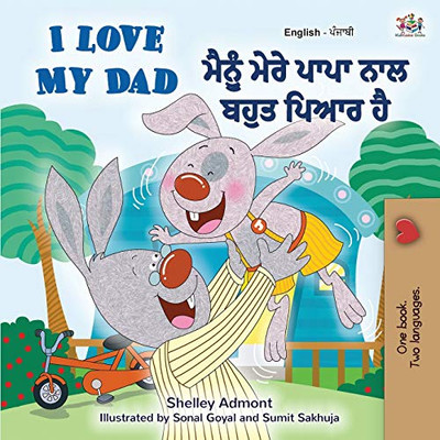 I Love My Dad (English Punjabi Bilingual Book) (English Punjabi Bilingual Collection) (Punjabi Edition)