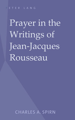 Prayer in the Writings of Jean-Jacques Rousseau