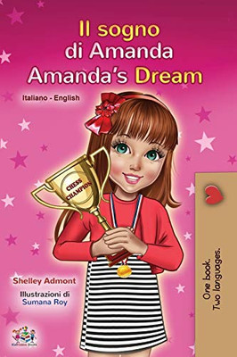 Amanda's Dream (Italian English Bilingual Book for Kids) (Italian English Bilingual Collection) (Italian Edition)
