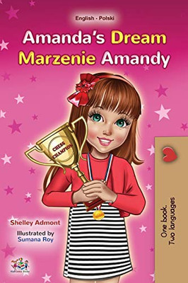 Amanda's Dream (English Polish Bilingual Children's Book) (English Polish Bilingual Collection) (Polish Edition)