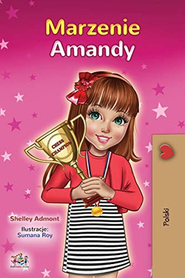 Amanda's Dream (Polish Book for Kids) (Polish Bedtime Collection) (Polish Edition)