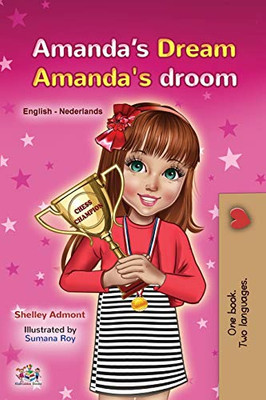 Amanda's Dream (English Dutch Bilingual Children's Book) (English Dutch Bilingual Collection) (Dutch Edition)