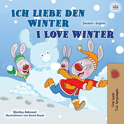 I Love Winter (German English Bilingual Book for Kids) (German English Bilingual Collection) (German Edition)