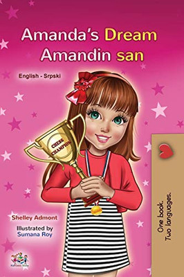 Amanda's Dream (English Serbian Bilingual Book for Kids - Latin Alphabet): Serbian - Latin Alphabet (English Serbian Bilingual Collection - Latin) (Serbian Edition)