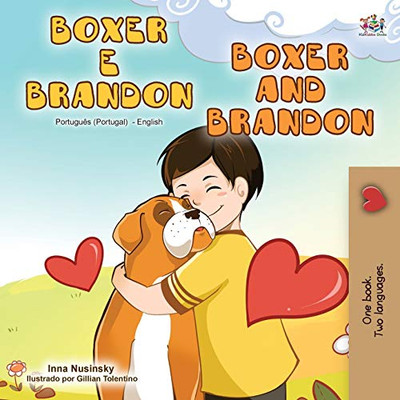 Boxer and Brandon (Portuguese English Bilingual Book - Portugal) (Portuguese English Bilingual Collection - Portugal) (Portuguese Edition)