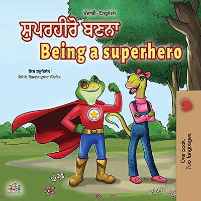 Being a Superhero (Punjabi English Bilingual Book for Kids -India): Punjabi Gurmukhi (Punjabi English Bilingual Collection) (Punjabi Edition)
