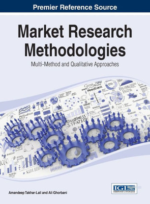 Market Research Methodologies: Multi-Method and Qualitative Approaches