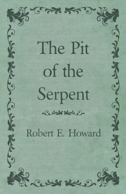 The Pit of the Serpent