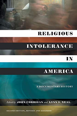 Religious Intolerance in America, Second Edition: A Documentary History