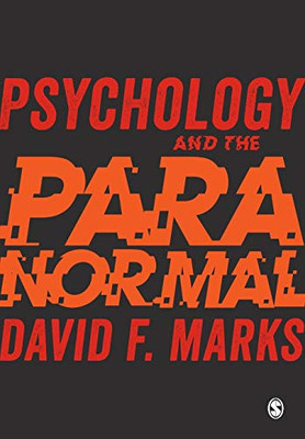 Psychology and the Paranormal: Exploring Anomalous Experience