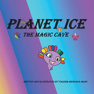 Planet Ice: The Magic Cave