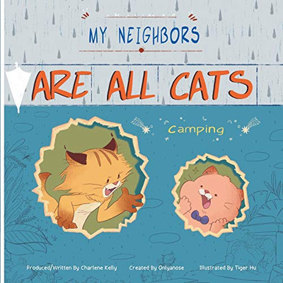 My Neighbors Are All Cats: Camping