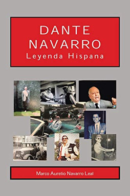 Dante Navarro: Leyenda Hispana (Spanish Edition)