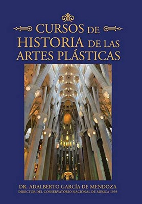 Cursos De Historia De Las Artes Plásticas (Spanish Edition)