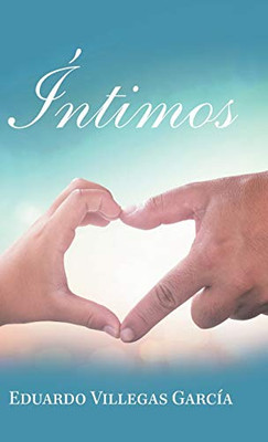 Íntimos (Spanish Edition)