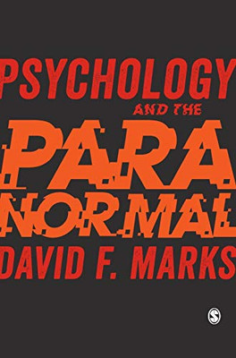 Psychology and the Paranormal: Exploring Anomalous Experience