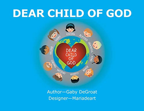 Dear Child of God