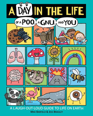 A Day in the Life of a Poo, a Gnu, and You