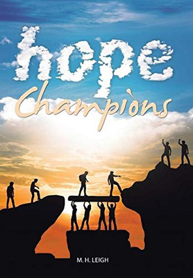 Hope Champions: No Prisoners. No Champions.