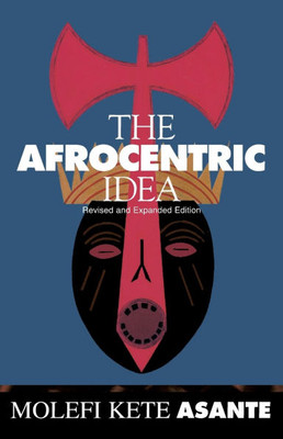 Afrocentric Idea Revised