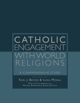 Catholic Engagement with World Religions: A Comprehensive Study