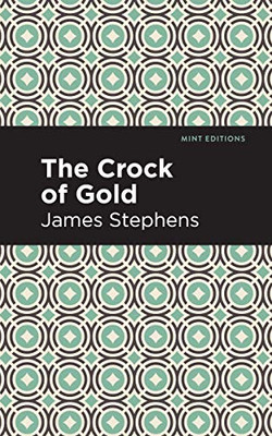 The Crock of Gold (Mint Editions)