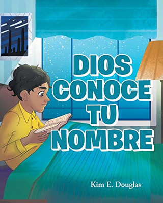 Dios Conoce Tu Nombre (Spanish Edition)