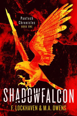 Shadowfalcon (Book 1): PanTech Chronicles Large Print