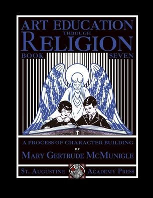 Art Education Through Religion: Book Seven