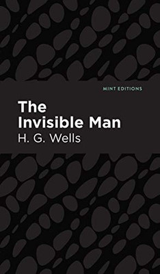 The Invisible Man (Mint Editions)