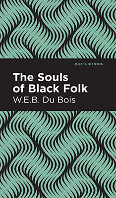 The Souls of Black Folk (Mint Editions)