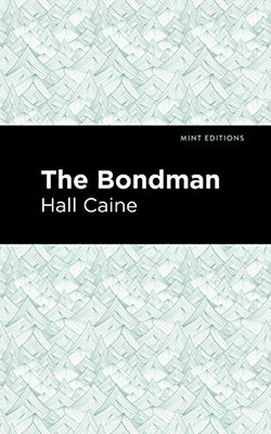 The Bondman: A New Saga (Mint Editions)