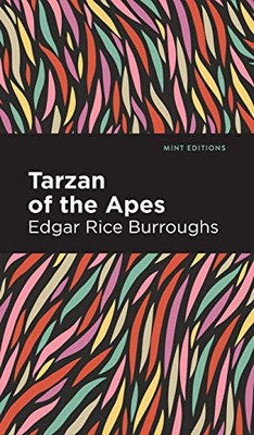 Tarzan of the Apes (Mint Editions)