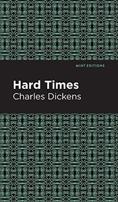 Hard Times (Mint Editions)