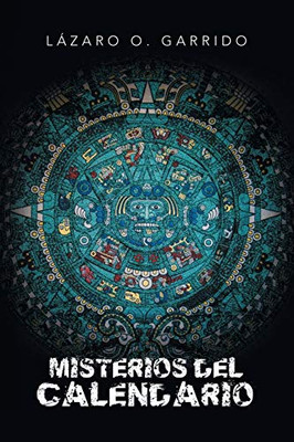 Misterios del calendario (Spanish Edition)