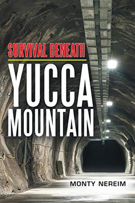 Survival Beneath Yucca Mountain