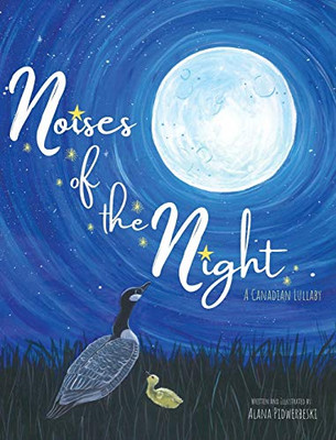 Noises of the Night: A Canadian Lullaby
