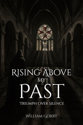 Rising Above My Past: Triumph Over Silence
