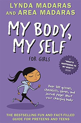 My Body, My Self for Girls, Revised 2nd Edition (What's Happening to My Body?)