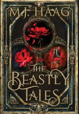 The Beastly Tales: The Complete Collection