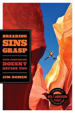 Breaking Sin's Grasp: Your Temptation Doesn't Define You