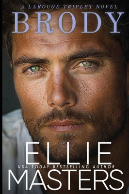 Brody: A La Rouge Triplet Novel